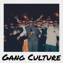Gang Culture