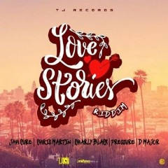 LOVE STORIES RIDDIM 2019 mixed by ladyD
