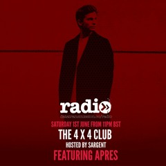 The 4 X 4 Club With Ray Sargent Featuring Aprés - EP.3