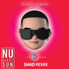 Daddy Yankee & Snow - Con Calma (Shad Remix) (Free Donwload)