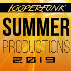 Summer 2019  (Looperfunk)