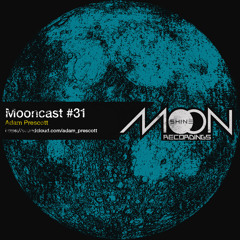 Mooncast #31 - Adam Prescott