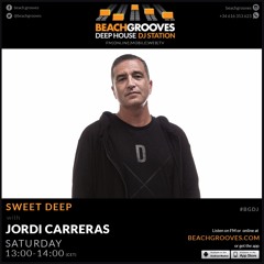 JORDI CARRERAS - Sweet Deep 34 (Beach Grooves Radio)