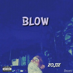 Zojie - Blow