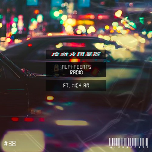 · Alphabeats Show · Volt Sessions #38 Nick Am on Reprezent Radio