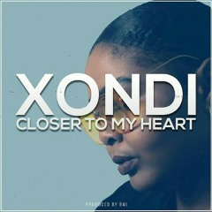Closer To My Heart(produced by BMI)