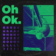 Banzoli - OH OK(Extended)