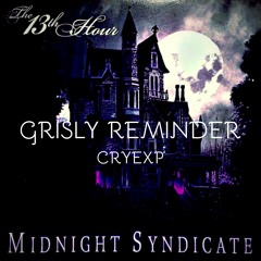 Midnight Syndicate - Grisly Reminder (Remix)