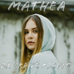 Mathea- 2x ( Rene R. Edit)
