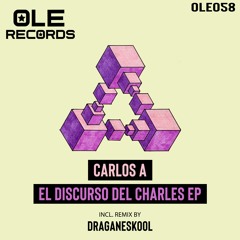Carlos A - El Discurso Del Charles (Draganeskool Remix) Snippet