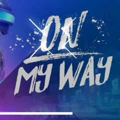 On My Way Full 2019 - ElsoQ