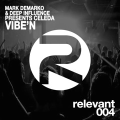 VIBE'N - CELEDA (Mark & Deep Influence Original Radio Mix)