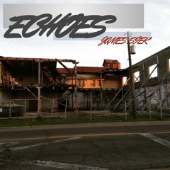 Echoes / A Blast from the Past