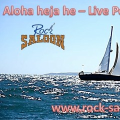 Rock - Saloon Aloha Heja He – Live Performance 2019