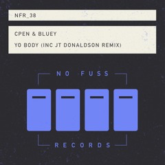 Cpen & Bluey "Yo Body" JT Donaldson Remix