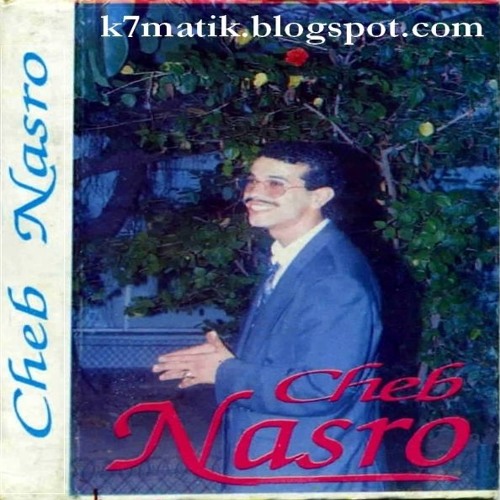 Stream Cheb Nasro - Bkite Ana _ الشاب نصرو - بكيت أنا by Reda Boudemala |  Listen online for free on SoundCloud