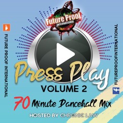 2019 Dancehall mix "Press Play Vol.2''