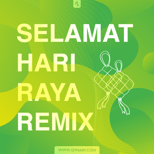 Saloma Selamat Hari Raya Qwamii Remix Free Download By Qwamii