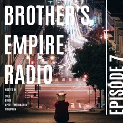 BER - Episode 7 w/ SOLO x BigN x Appellemoirachid x CrisCorn x Le M