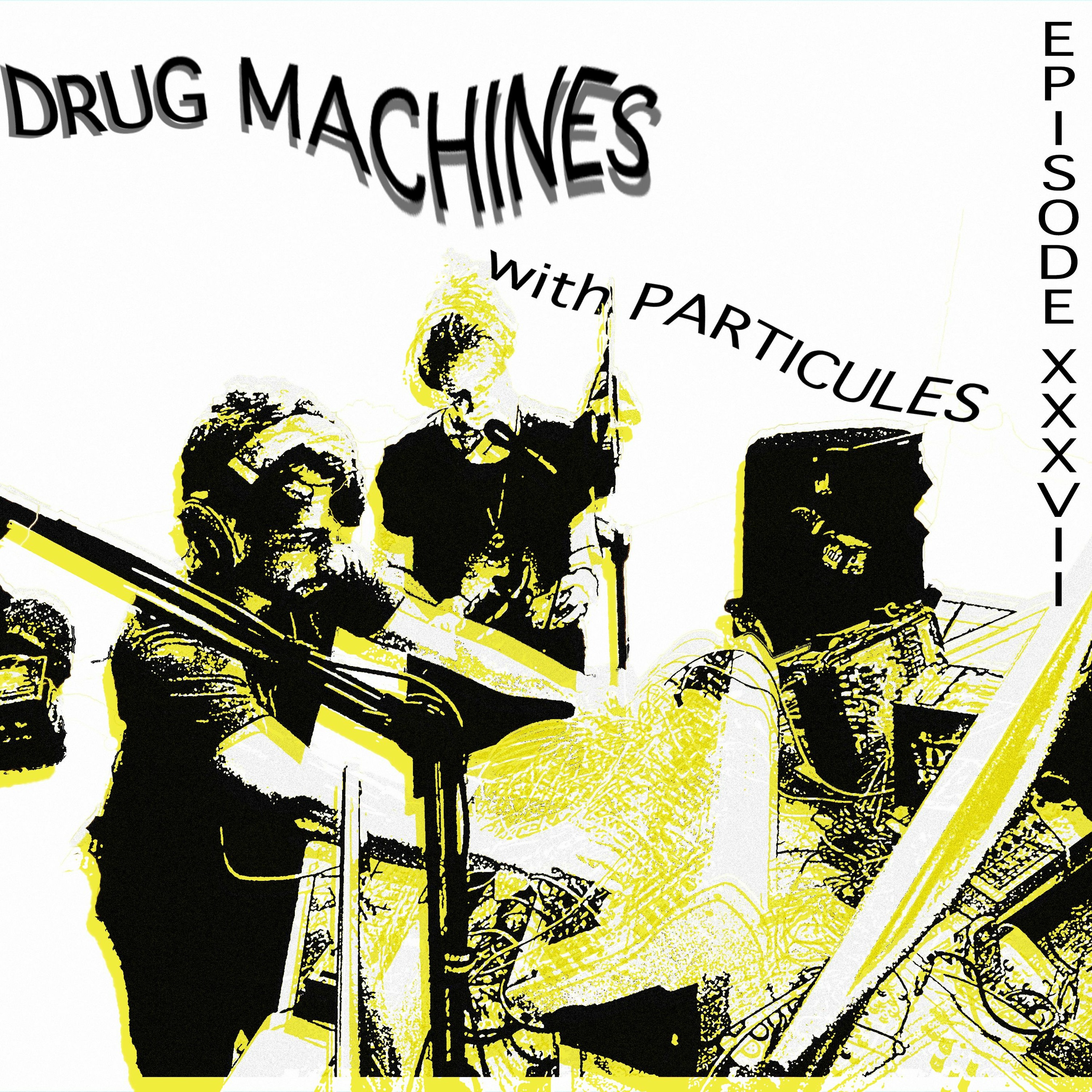 Episode 37 with PARTICULES episode artwork