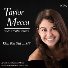 Kick You Out - Taylor Mecca
