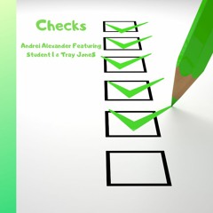 Checks (Feat.Student 1 & Tray)