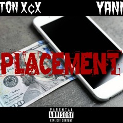 Boston XCX & Yann'C - Placement(Prod by Gautier)