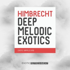 Himbrecht Deep Melodic Exotics Demo - Sample Pack
