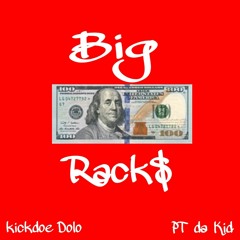 Ptdakid X kickdoe Dolo (Big Racks)