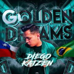 Golden Dreams - Diego Katzen (Chile ,Brasil) Special Session 2019