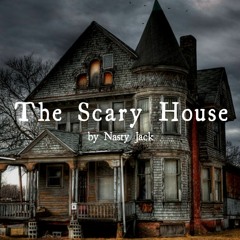 Chapter 1 - The Scary House
