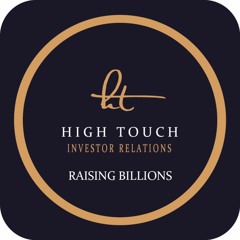 High Touch Investor Relations & Starting Your Own Business