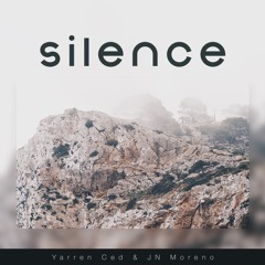 Yarren Ced & JN Moreno - Silence