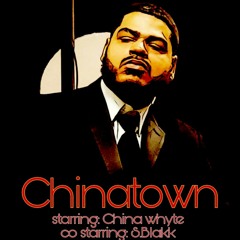 Chinatown feat. Sonni blakk (naam)