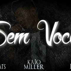 Sem Voce Bello Beats Kaio Mller Kuik