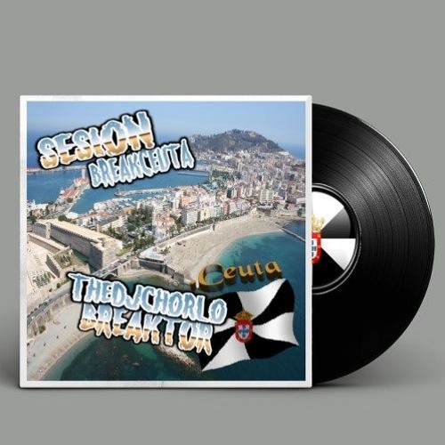 Sesion TheDjChorlo Breaktor - CeutaBreaks 2019