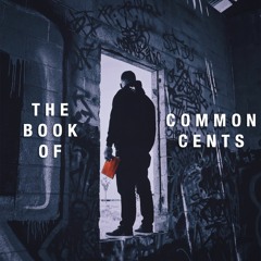 The Book of Common Cents - Common Cents & Rio Dan