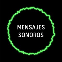Mensajes Sonoros #10 - Piaka Roela