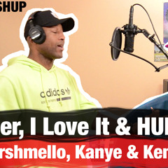 Happier, I Love It, & HUMBLE MASHUP | Marshmello, Kanye West, Kendrick Lamar & Bastille