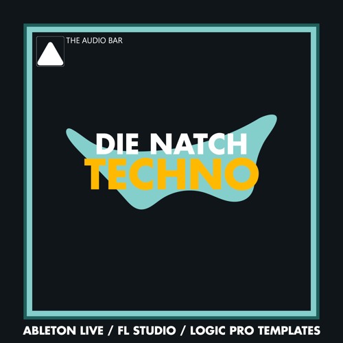 Die Natch [ABLETON / FL STUDIO / LOGIC PRO X]