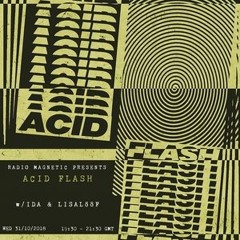 Acid Flash w/ LISALÖÖF on Radio Magnetic