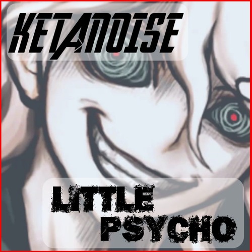 Little Psycho