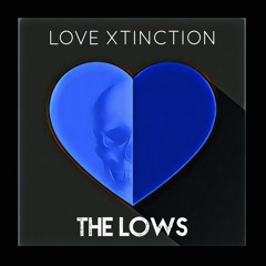 Love Xtinction