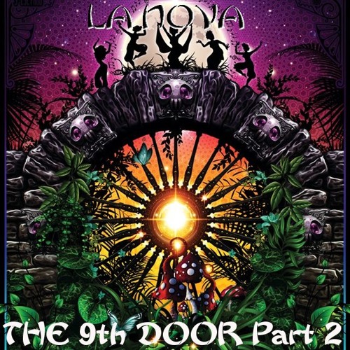 La Nova The 9th Door Part 2 By L A Nova On Soundcloud