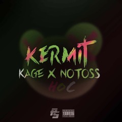 Kermit (ft. NoToss)