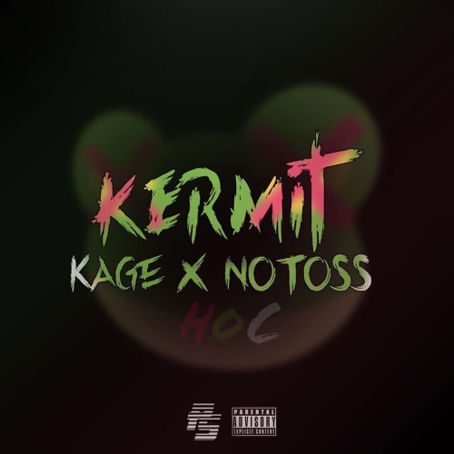 Kermit (ft. NoToss)