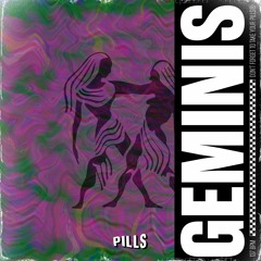 GEMINIS (PROD. BY PILLS) ~ 137 BPM