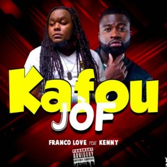 Franco Love Ft Kenny - Kafou Jòf ( Official Lyrics By SL)