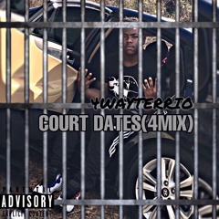 4WayTerrio - Court Dates(4MIX)