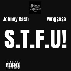 EN3VACCI X JOHNNY KASH X YVNGSOSA - STFU